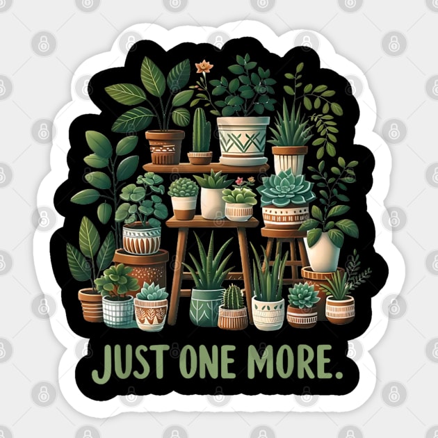 Just one more Funny Plant Lady Women Indoor Flower Floral Sticker by DiffusArt